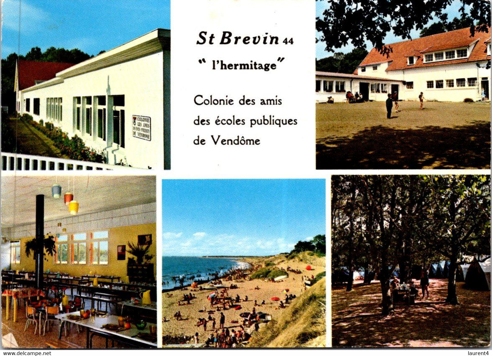 (1 J 6) France - Saint Brevin - L'Hermitage - Colonies Des Amis Des écoles Publique De Vendôme - Schools