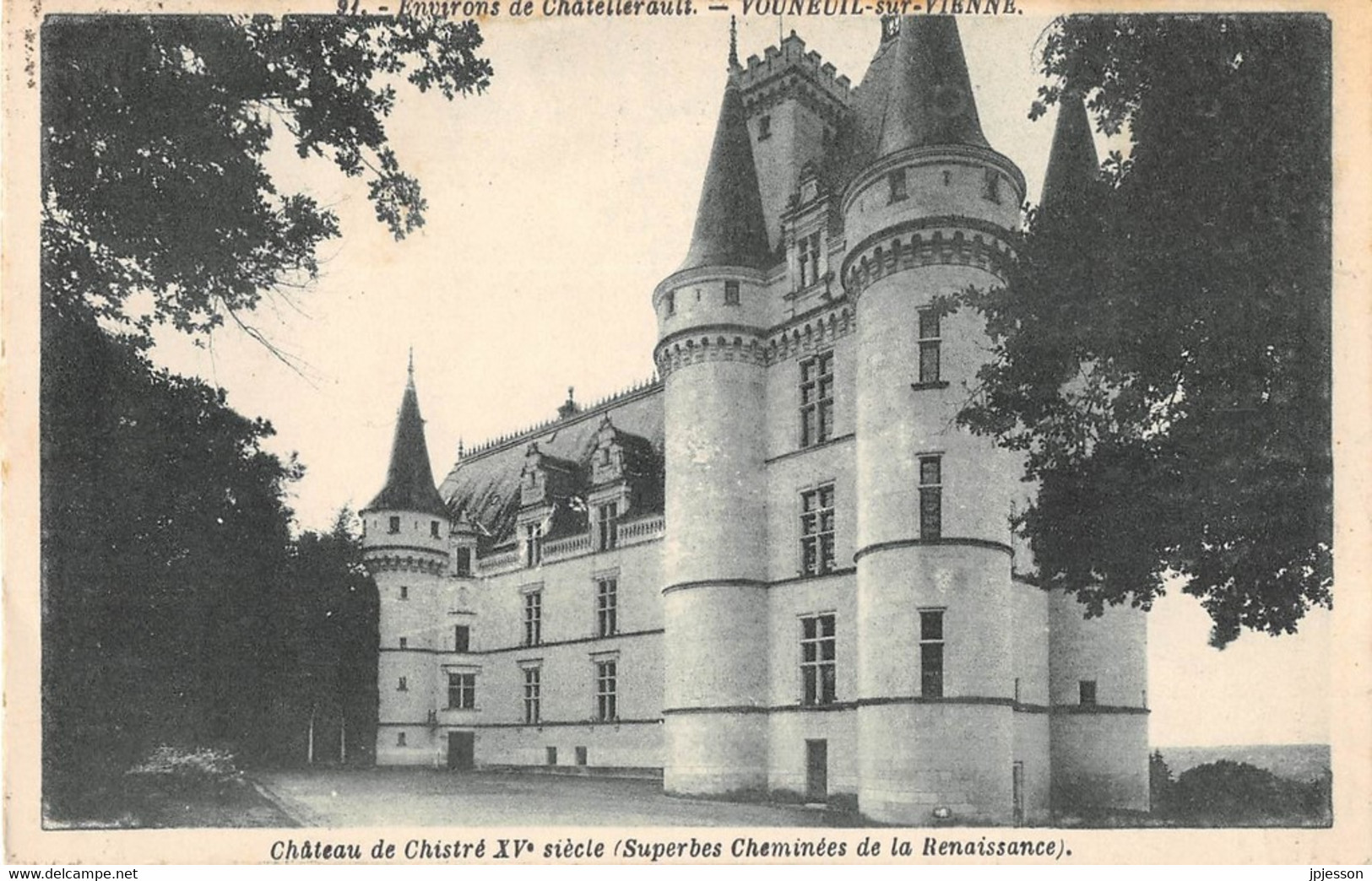 VIENNE  86  VOUNEUIL SUR VIENNE - CHATEAU DE CHISTRE ( CHITRE ) - XV° SIECLE - Vouneuil Sur Vienne