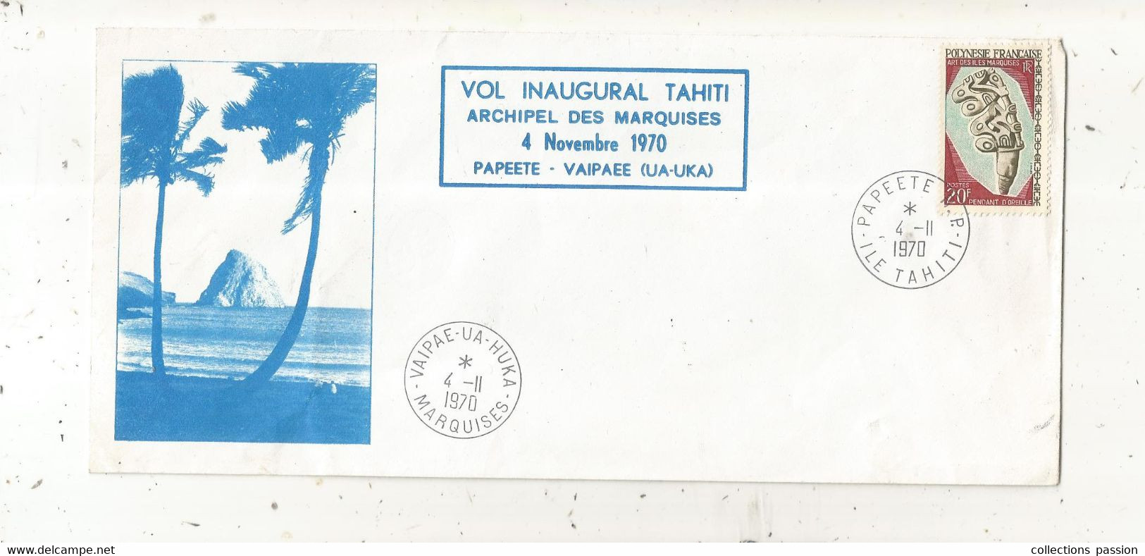 Lettre , PAPEETE R.P., ILE TAHITI, 1970, VAIPAE-UA-HUKA ,MARQUISES , Aviation, Vol Innaugural, Frais Fr 1.65 E - Covers & Documents