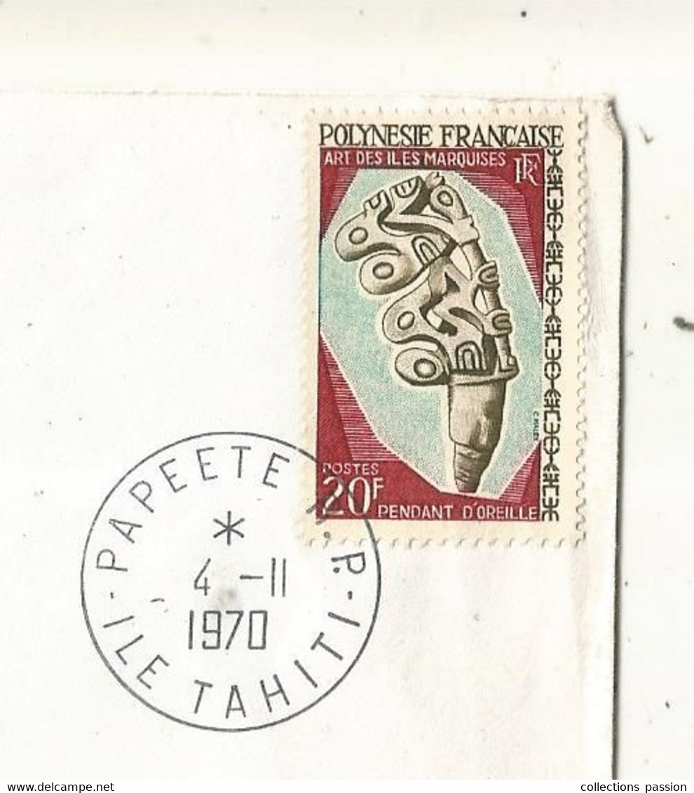 Lettre , PAPEETE R.P., ILE TAHITI, 1970, VAIPAE-UA-HUKA ,MARQUISES , Aviation, Vol Innaugural, Frais Fr 1.65 E - Brieven En Documenten