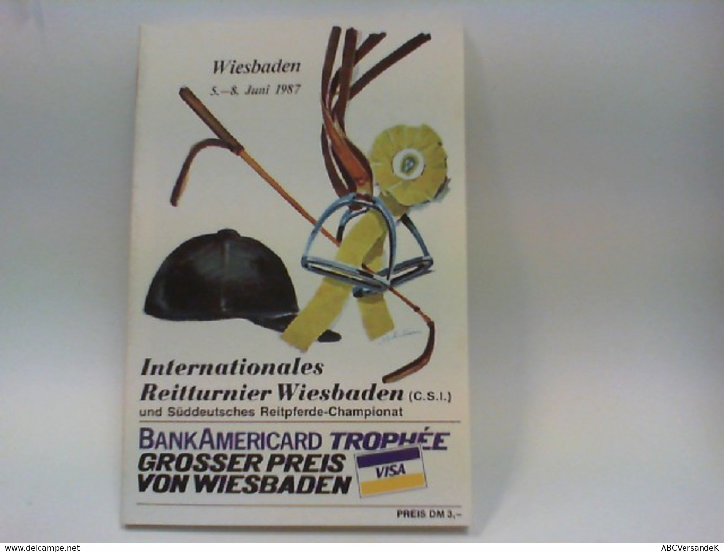 Programm Internationales Reitturnier Wiesbaden 5.6. - 8.6.1987 - Sport
