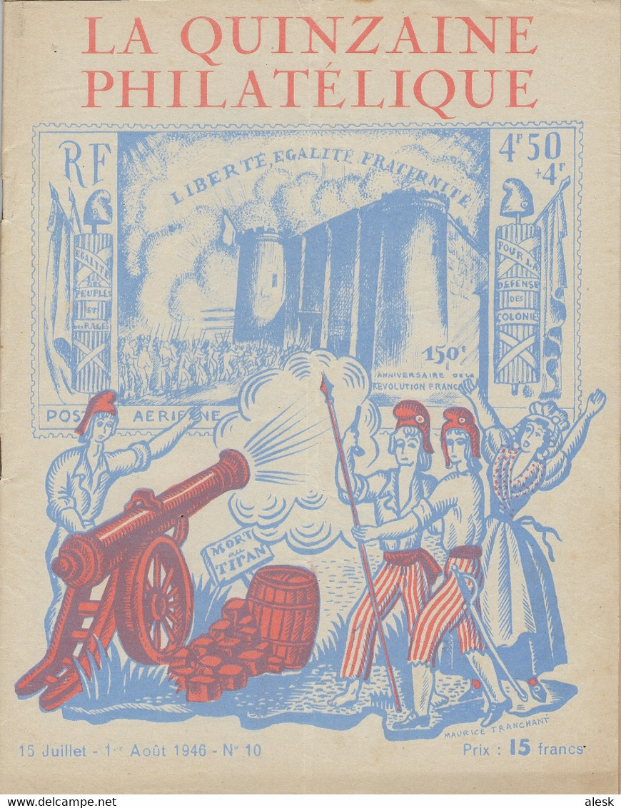 LA QUINZAINE PHILATÉLIQUE De 1946 & 1947 - 12 Magazines - Voir Scannes - French