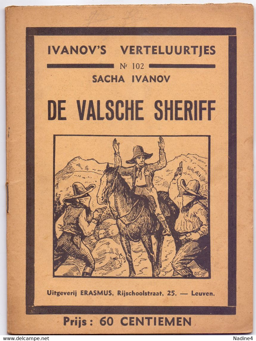 Tijdschrift Ivanov's Verteluurtjes - N°102 - De Valse Sheriff - Sacha Ivanov - Uitg. Erasmus Leuven 1938 - Jugend