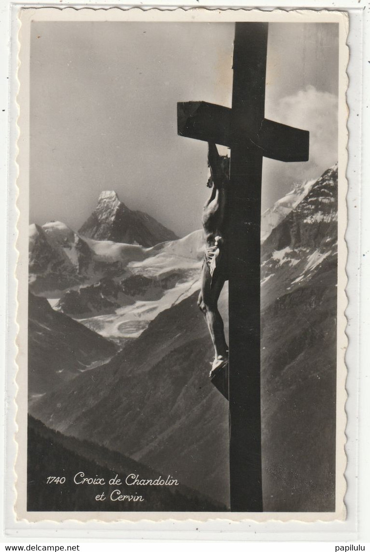 SUISSE 37 : édit. Perrochet N° 1740 : Croix De Chandolin Et Cervin ( Christ Sur Sa Croix ) - Chandolin