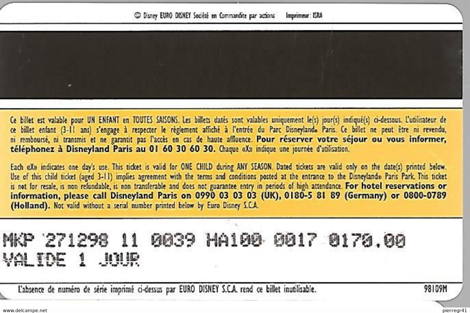 PASS--DISNEYLAND-1998-MICKEY ENFANT--V°-ISRA-98109M-Valide 1 JOUR- TBE - Disney Passports