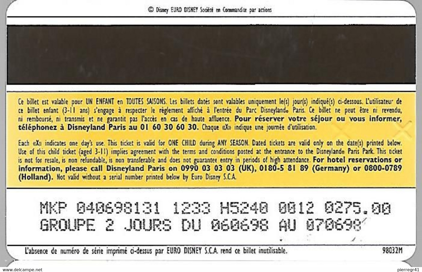 PASS--DISNEYLAND-1998-MICKEY ENFANT--V°-ISRA ??-98032M-GROUPE 2 JOURS- TBE - Pasaportes Disney