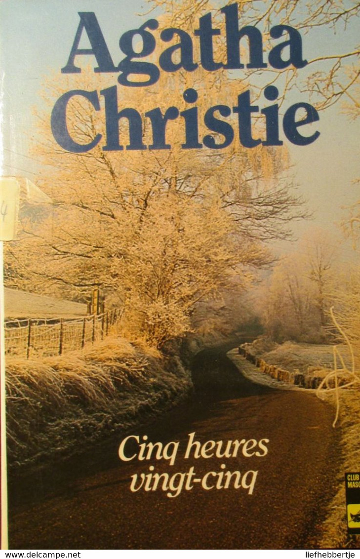 Cinq Heures Vingt-cinq - Par Agatha Christie - 1983 - Agatha Christie