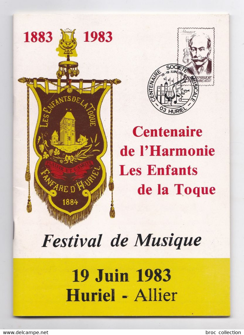 Huriel, Centenaire De L'Harmonie Les Enfants De La Toque, Festival De Musique, Prgramme, 1983 - Bourbonnais