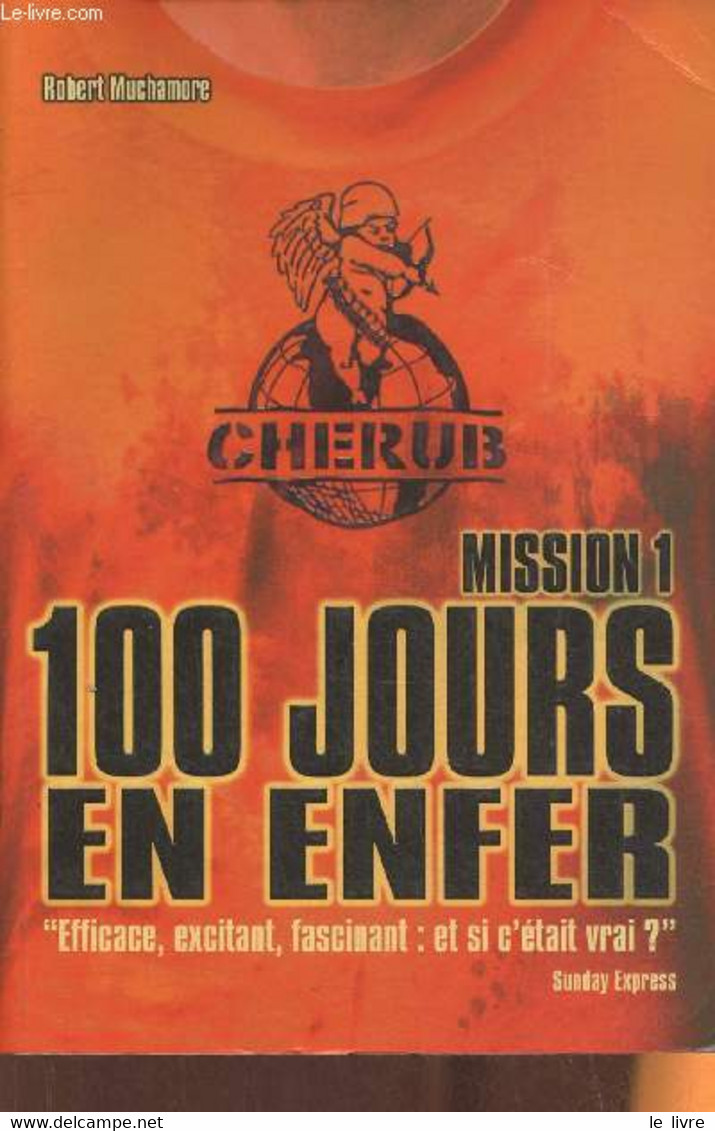 Cherub Mission 1- 100 Jours En Enfer - Muchamore Robert - 2007 - Other & Unclassified