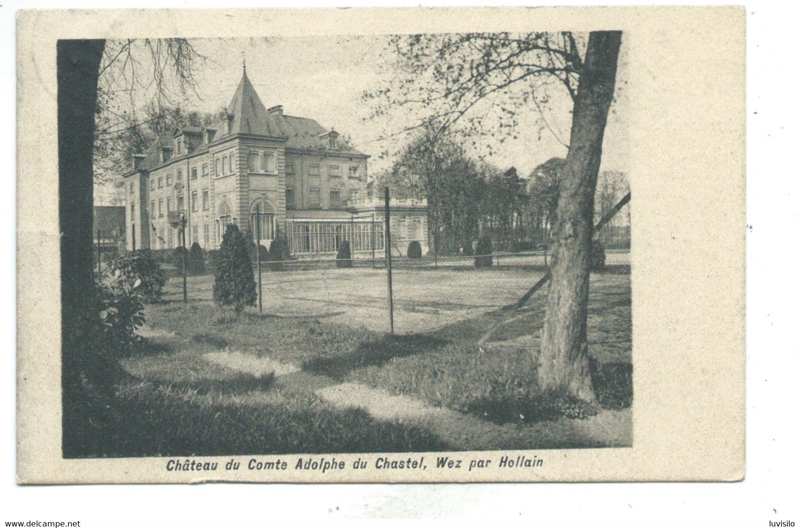 Wez Par Hollain Château Du Comte Adolphe Du Chatsel - Brunehaut