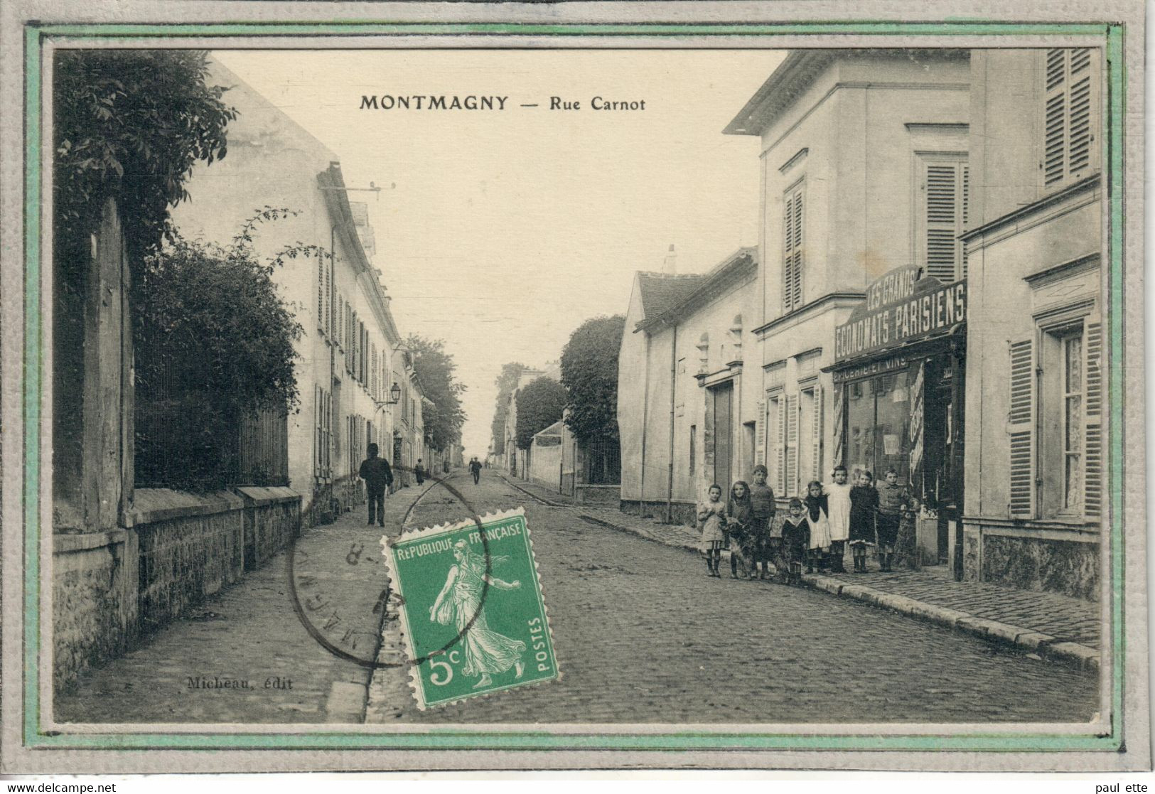 CPA - (95) MONTMAGNY - Aspect Des Grands Economats Parisiens De La Rue Carnot En 1913 - Montmagny