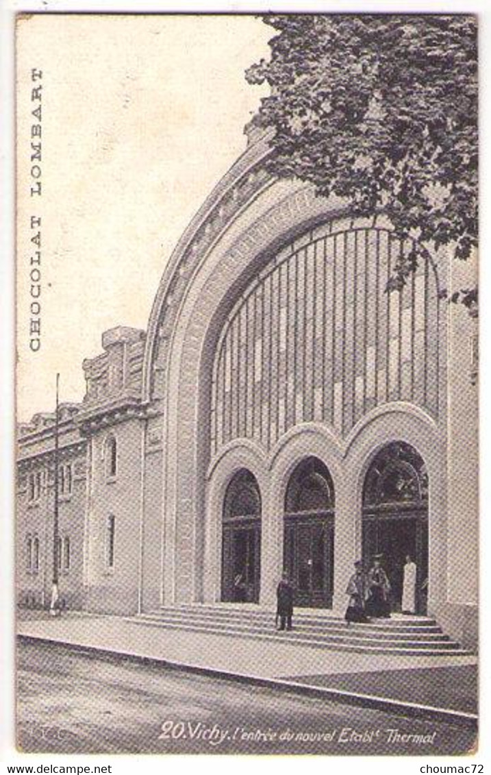 001, Chocolat Lombart, Carte Postale, 03 Vichy, L'Entrée Du Nouvel Etablissement Thermal - Reclame