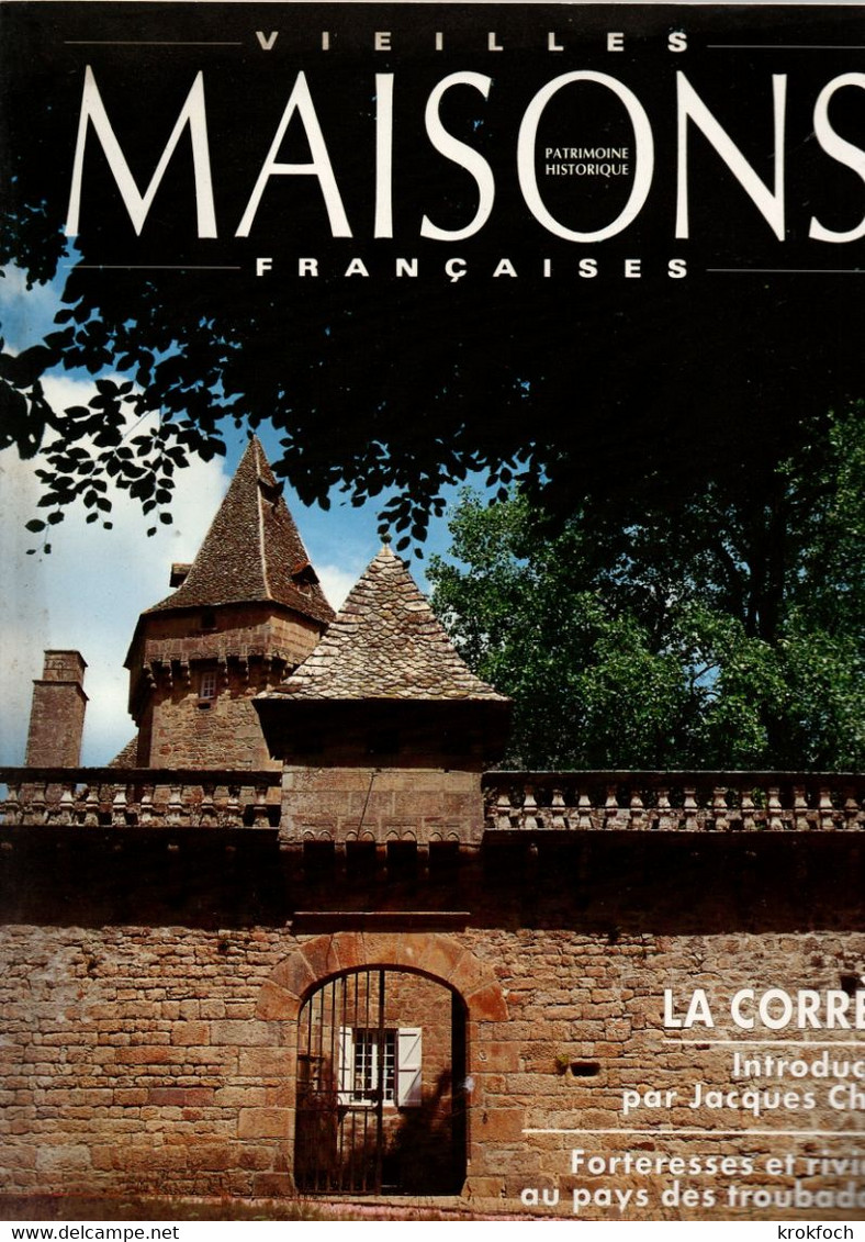 Vieilles Maisons Françaises : 2 Numéros Creuse (1998) & Corrèze (1995) - Nb Photos - Auvergne