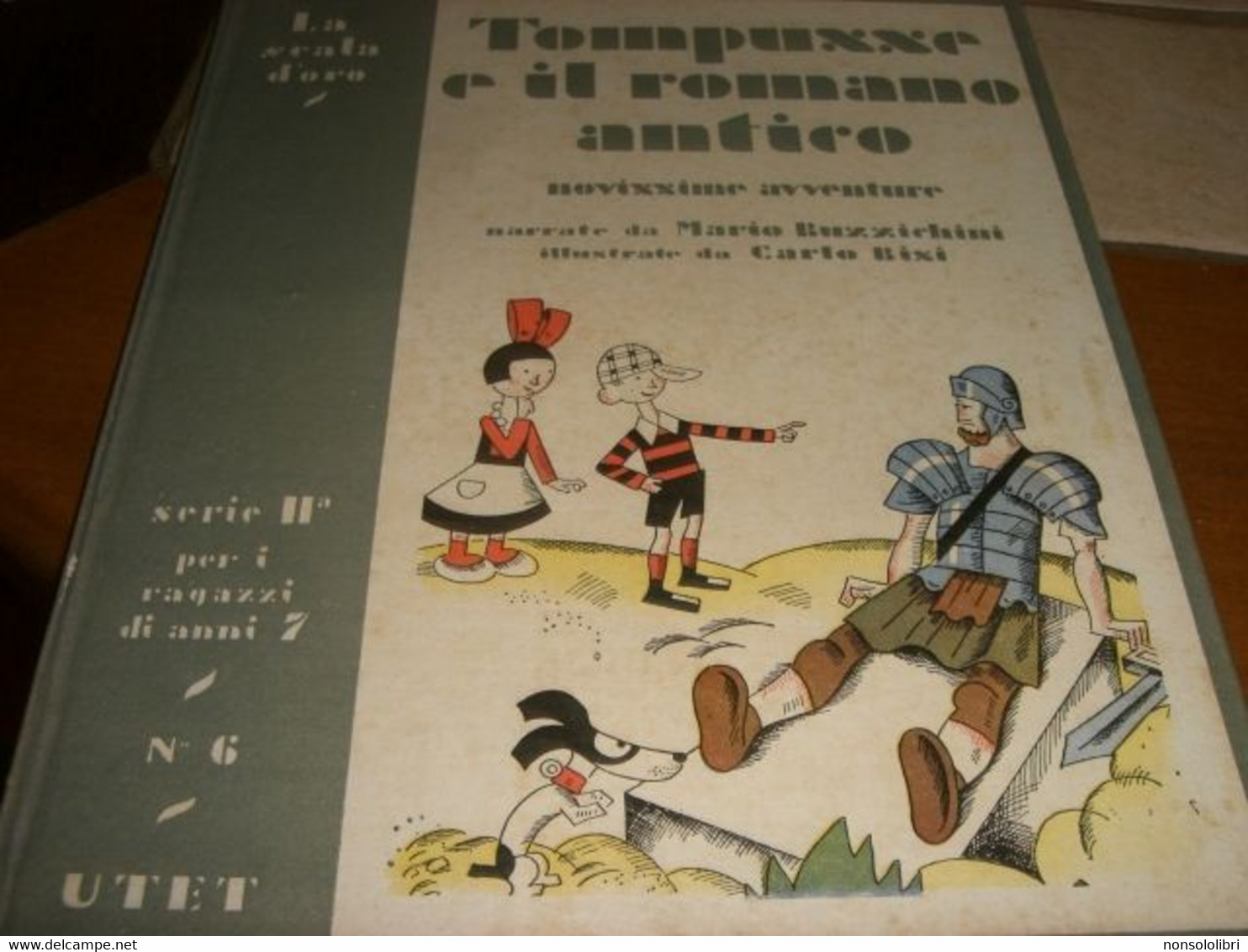 LIBRO "TOMPUSSE E IL ROMANO ANTICO " UTET SERIE II N.6 1939 -ILLUSTRAZIONI BISI - Erzählungen, Kurzgeschichten