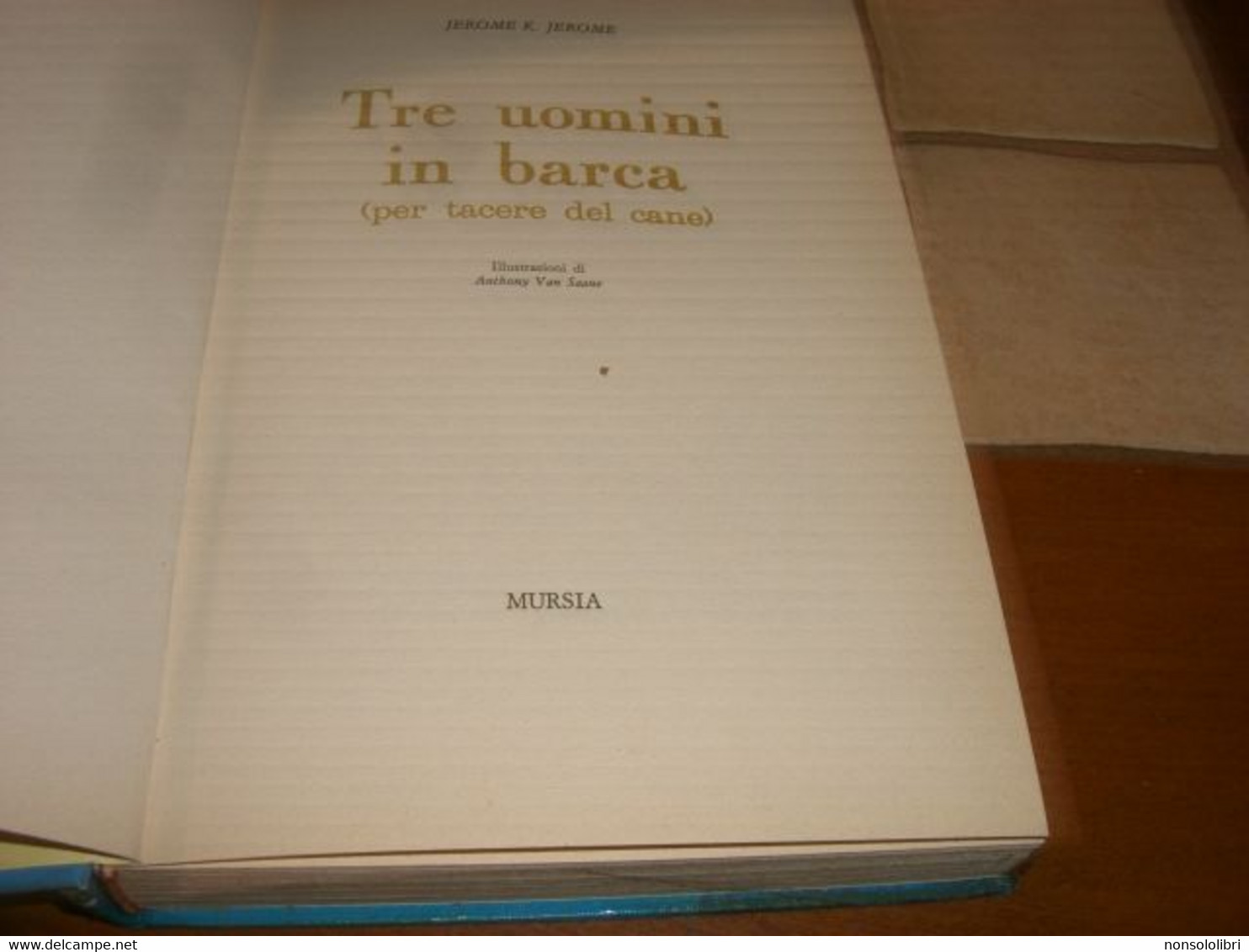 LIBRO TRE UOMINI IN BARCA -JEROME -EDIZIONE MURSIA - Novelle, Racconti