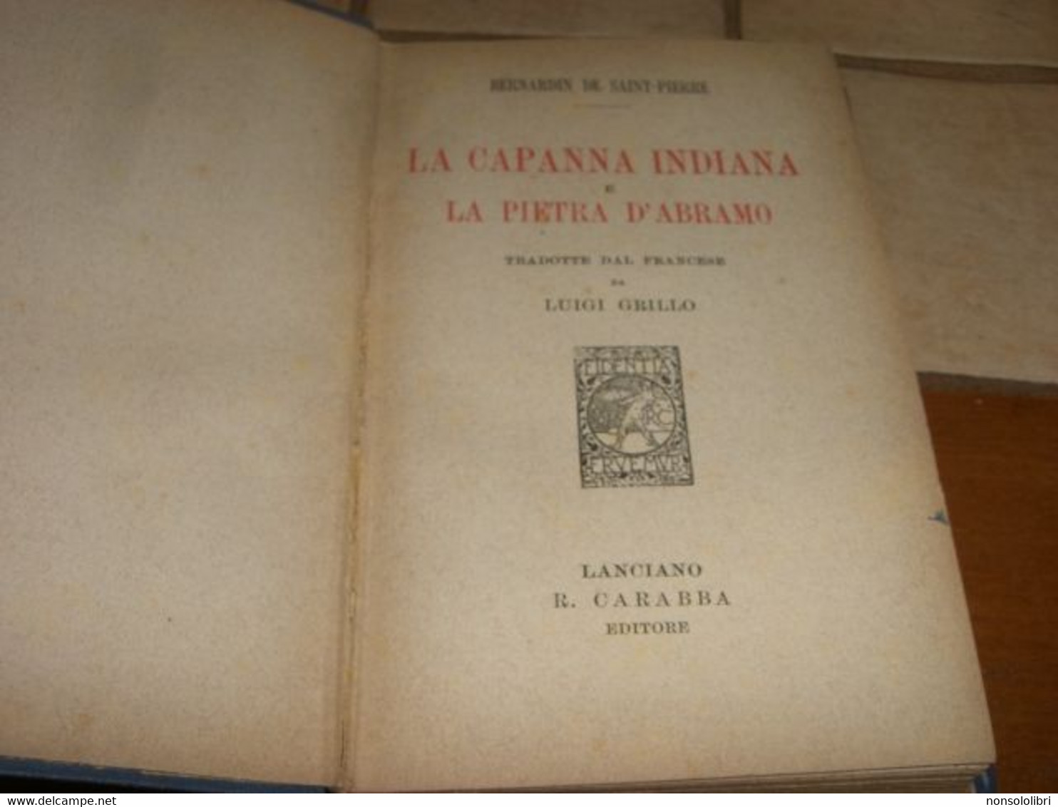 LIBRO LA CAPANNA INDIANA -BERNARDIN DE SAINT PIERRE -EDITORE CARABBA - Novelle, Racconti