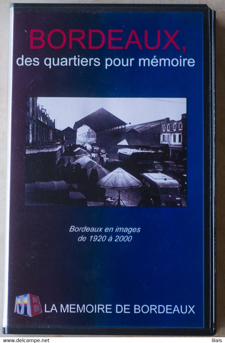 Bordeaux - Des Quartiers Pour Mémoire - Documentaires