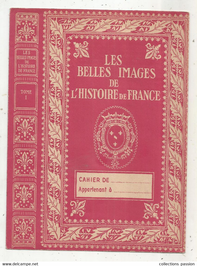 Protége Cahiers, Cacao KWATTA , Tome I, Les Belles Images De L'histoire De France, Frais Fr 1.95e - Copertine Di Libri