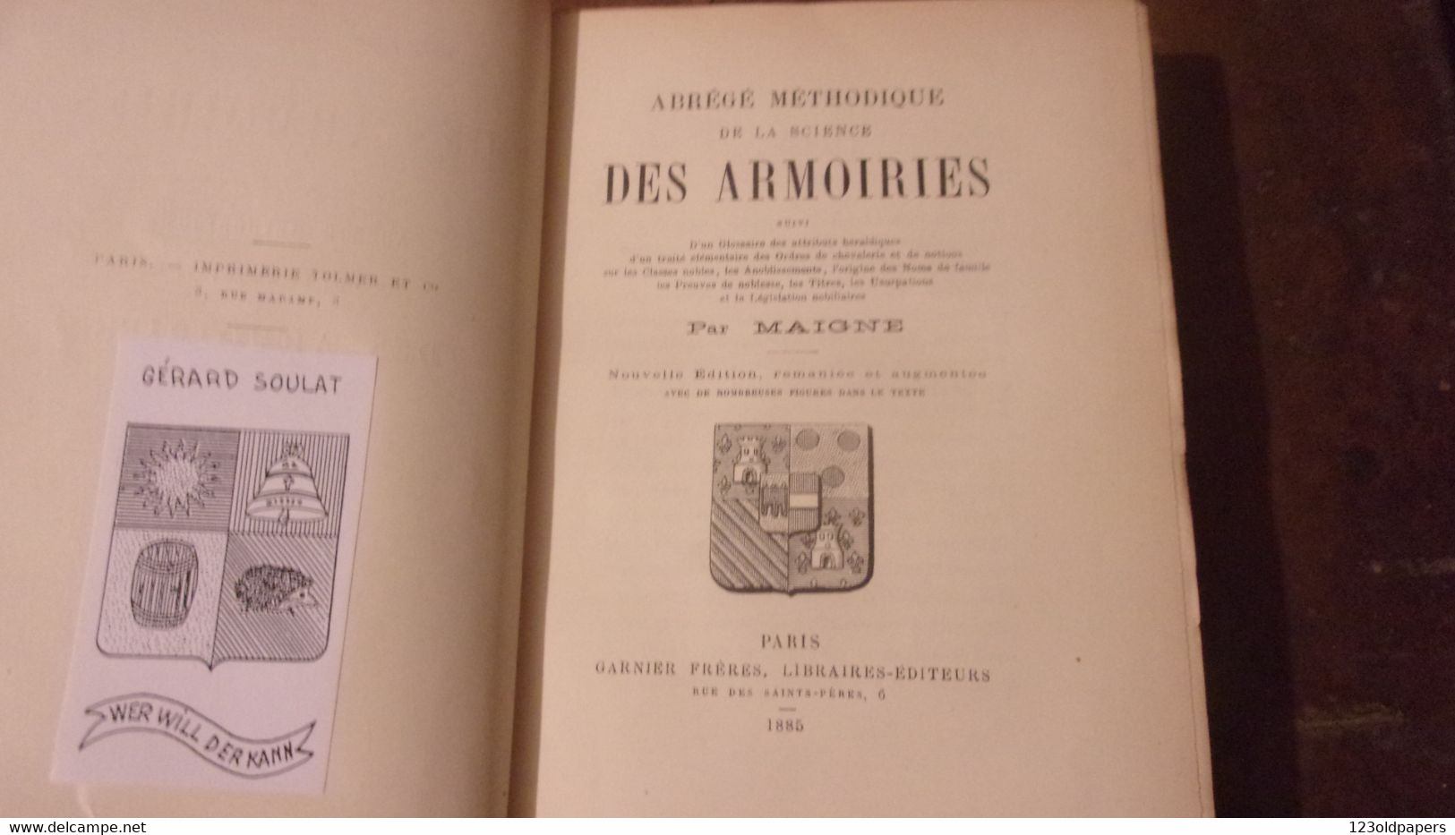 ♥️ 1885 HERALDISME - GENEALOGIE Abrégé Méthodique De La Science Des Armoiries  Maigne, W., Girard-Augry, Pierre - Geschichte