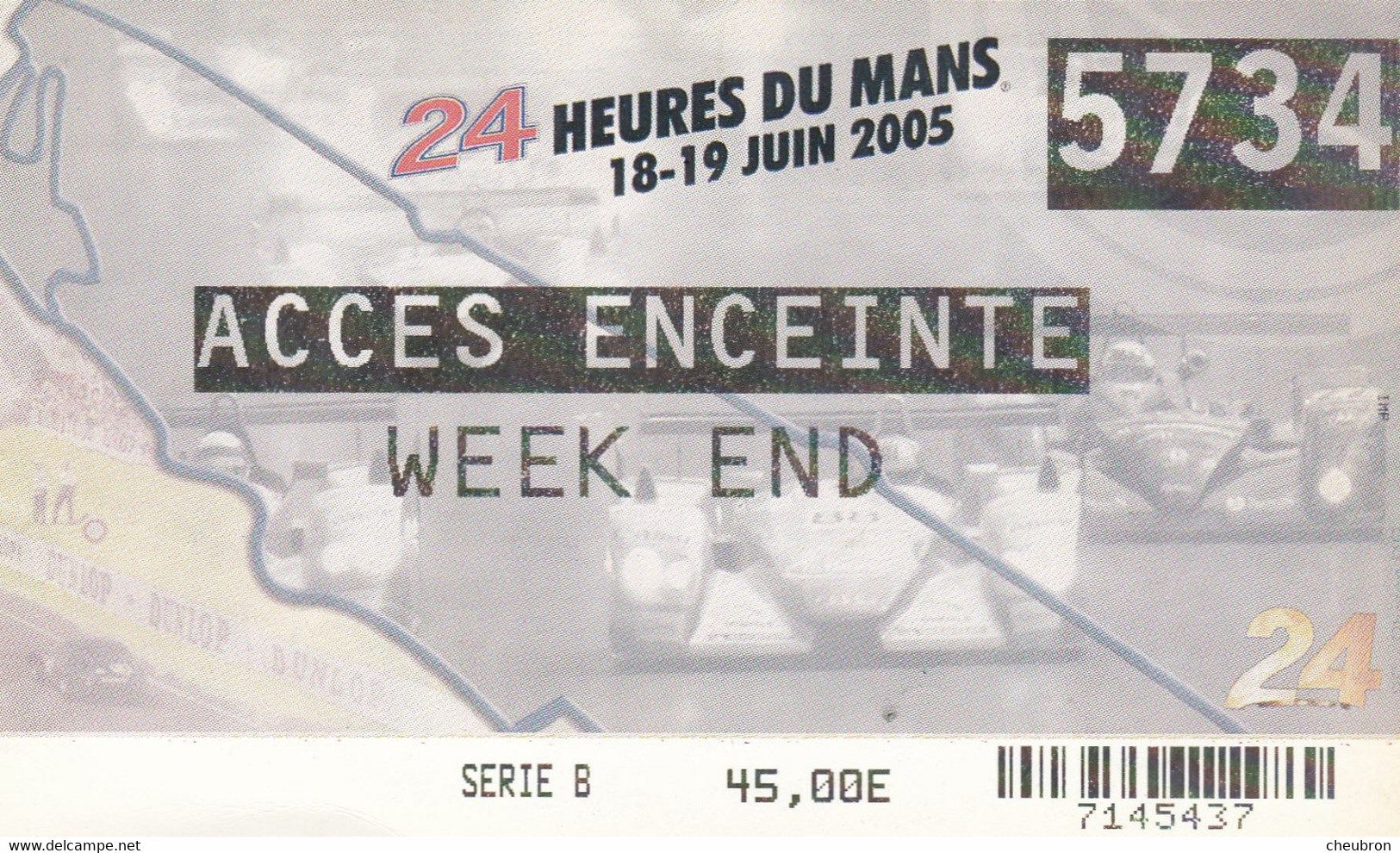 SPORT AUTO. 24 HEURES DU MANS 2005. LA BILLETTERIE. BILLET D'ACCES ENCEINTE. WEEK END. N°5734. FORMAT 12.5 X 7.5 - Automobile - F1