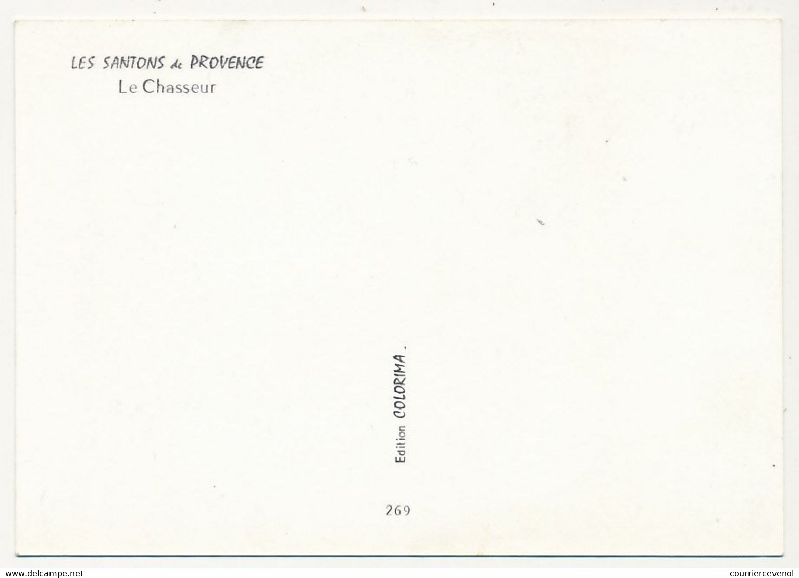 CPM - "Les SANTONS De Provence" - Le Chasseur - Illustrateur J. Suain - Provence-Alpes-Côte D'Azur