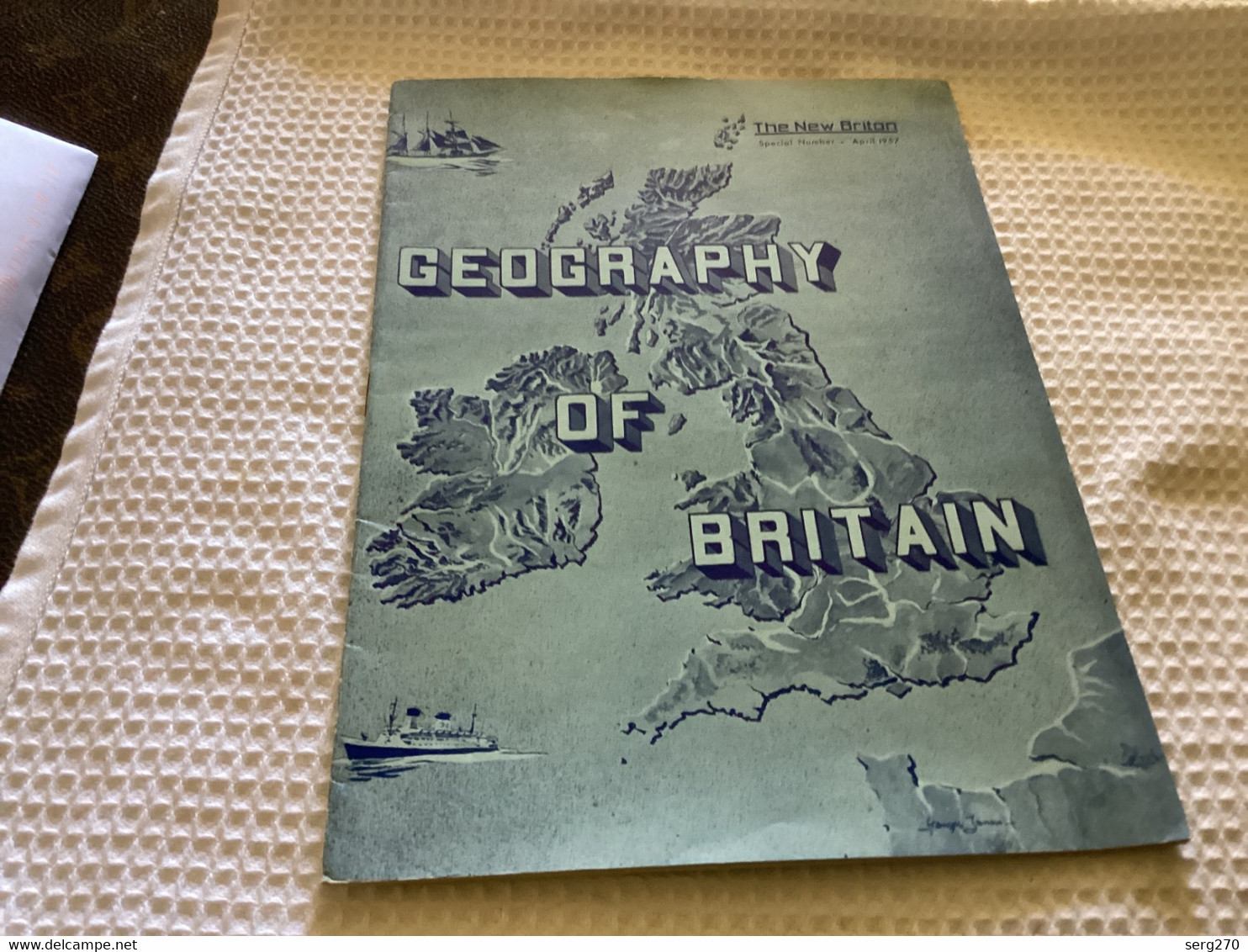 THE NEW BRITON - SPECIAL NUMBER - APRIL 1957 / GEOGRAPHY OF BRITAIN. - COLLECTIF - 1957 - Culture