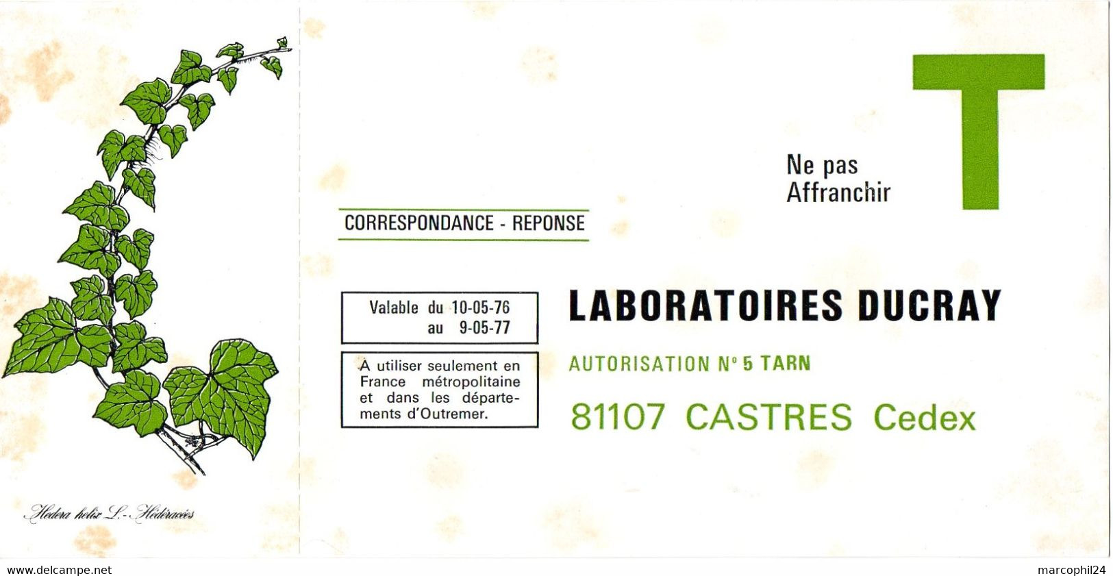 TARN - Dépt N° 81 = CASTRES 1977 = CORRESPONDANCE REPONSE T Illustrée Hedera Helix / LIERRE ' LABORATOIRES DUCRAY ' - Cartes/Enveloppes Réponse T