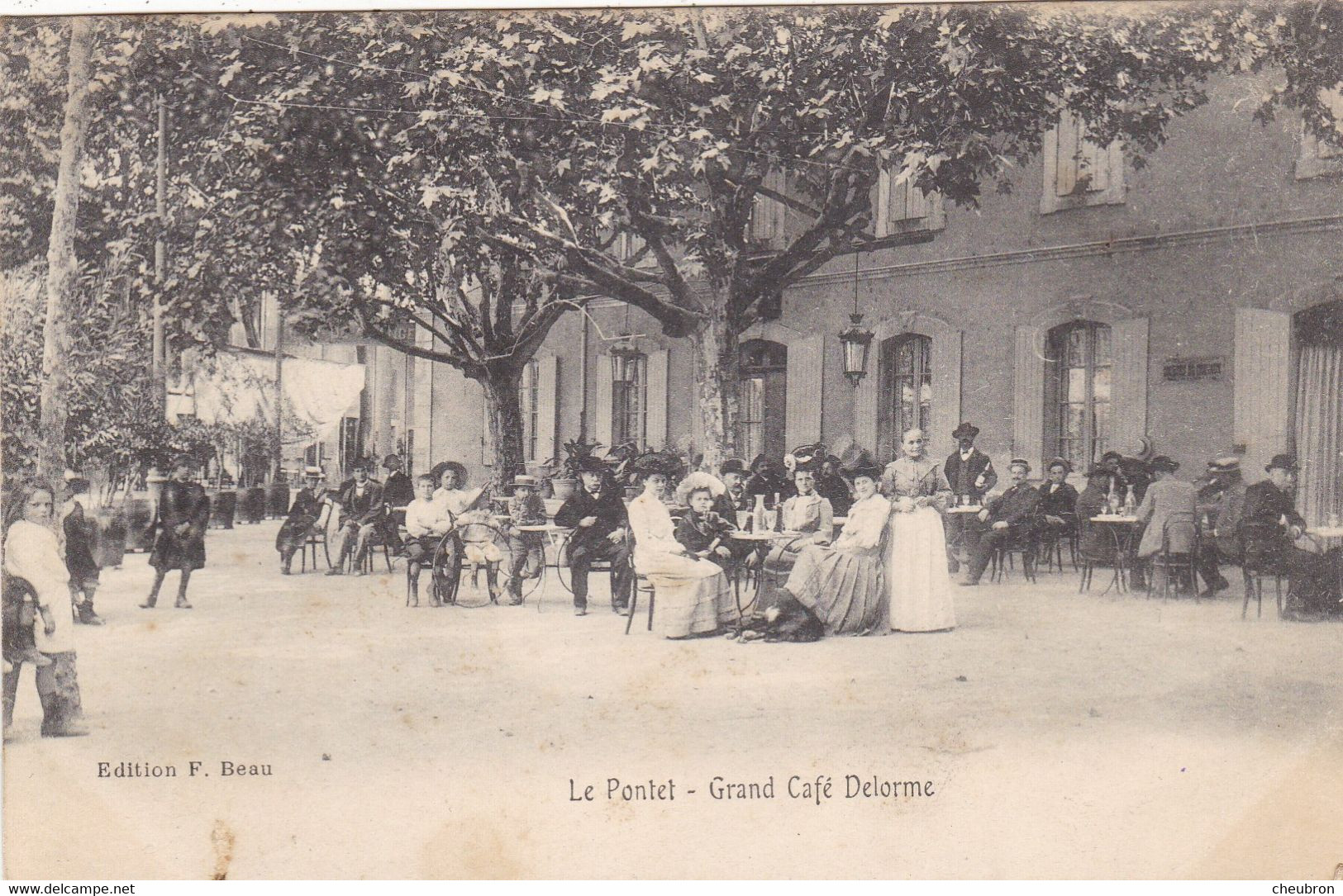 84. LE PONTET .  CPA.  GRAND CAFE DELORME. ANIMATION . ANNEE 1906 + TEXTE - Le Pontet