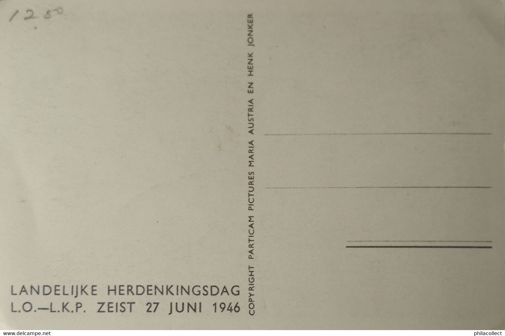 Zeist //Oorlog - Landelijke Herdenkingsdag L. O.  -  L. K. P.  27 Juni 1946 Knokploegen En Hulp Onderduikers - Zeist
