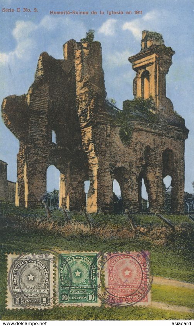 Humaita Ruinas De La Iglesia En 1911 . 3 Sellos Distintos  . No Circulada . Quell Y Carron - Paraguay