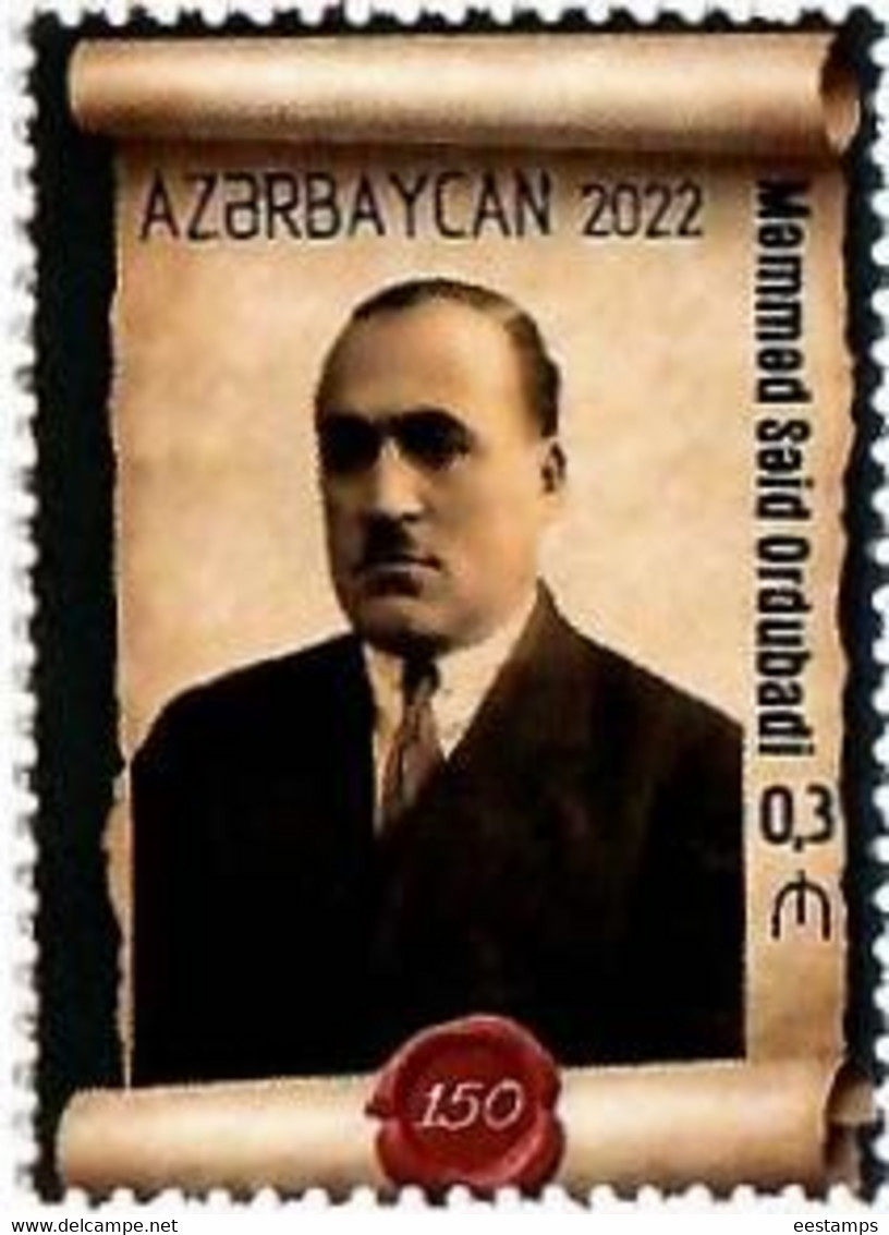 Azerbaijan 2022 . Author Mammad Said Ordubadi. 1v: 0.3 - Azerbaïdjan