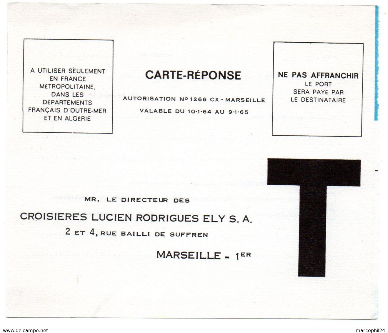 BOUCHES Du RHONE - Dépt N° 13 = MARSEILLE 1965 = CARTE REPONSE T ' CROISIERES LUCIEN RODRIGUES ELY ' - Cartes/Enveloppes Réponse T