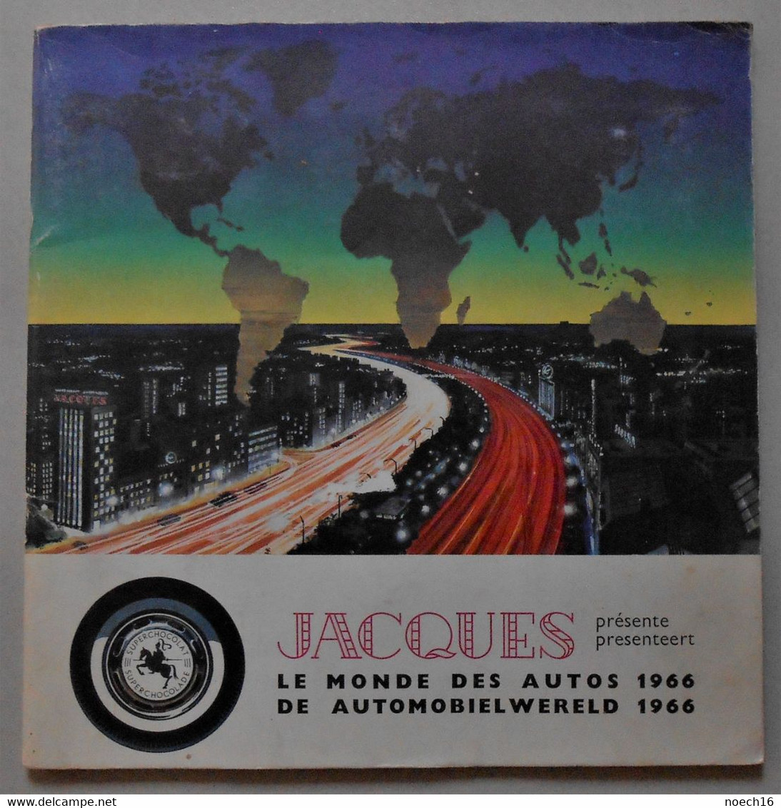 Album Chromos Chocolat Jacques Complet - Le Monde Des Autos 1966 - Albumes & Catálogos