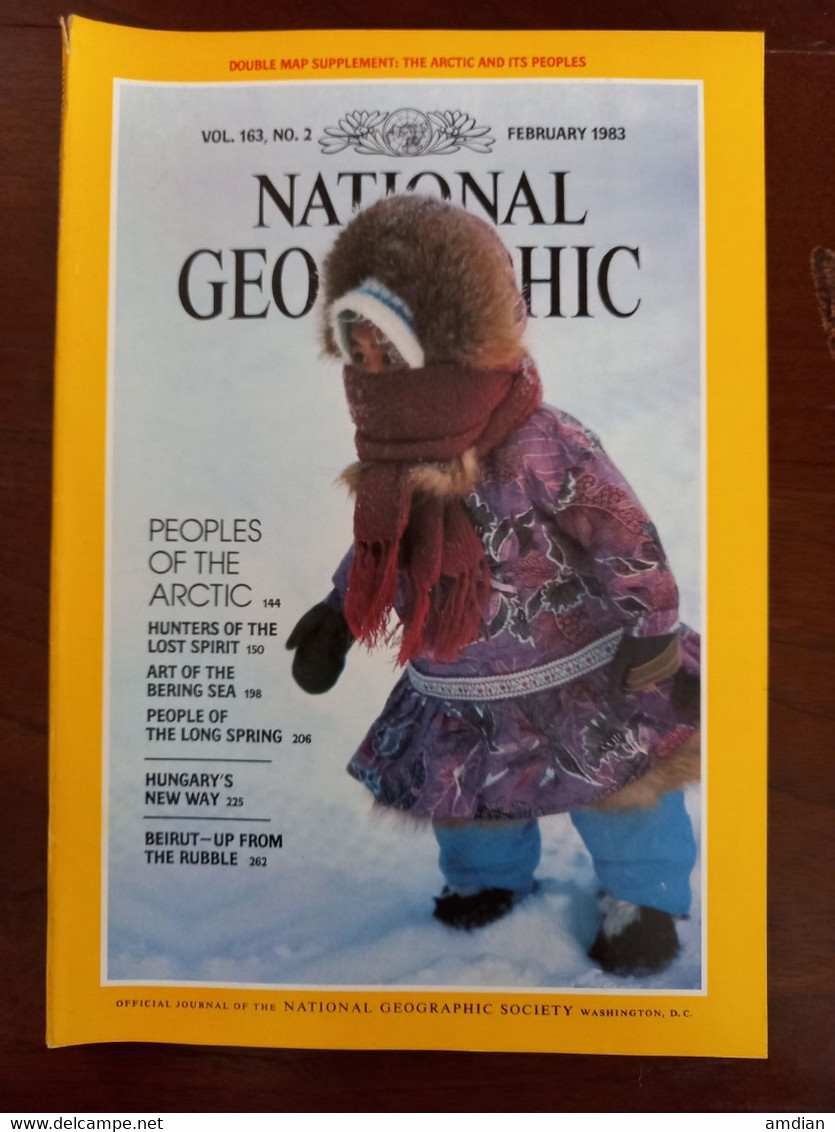 NATIONAL GEOGRAPHIC Magazine February 1983 VOL 163 No 2 - PEOPLES OF THE ARCTIC - LONG SPRING - BERING SEA - BEIRUT - Otros & Sin Clasificación