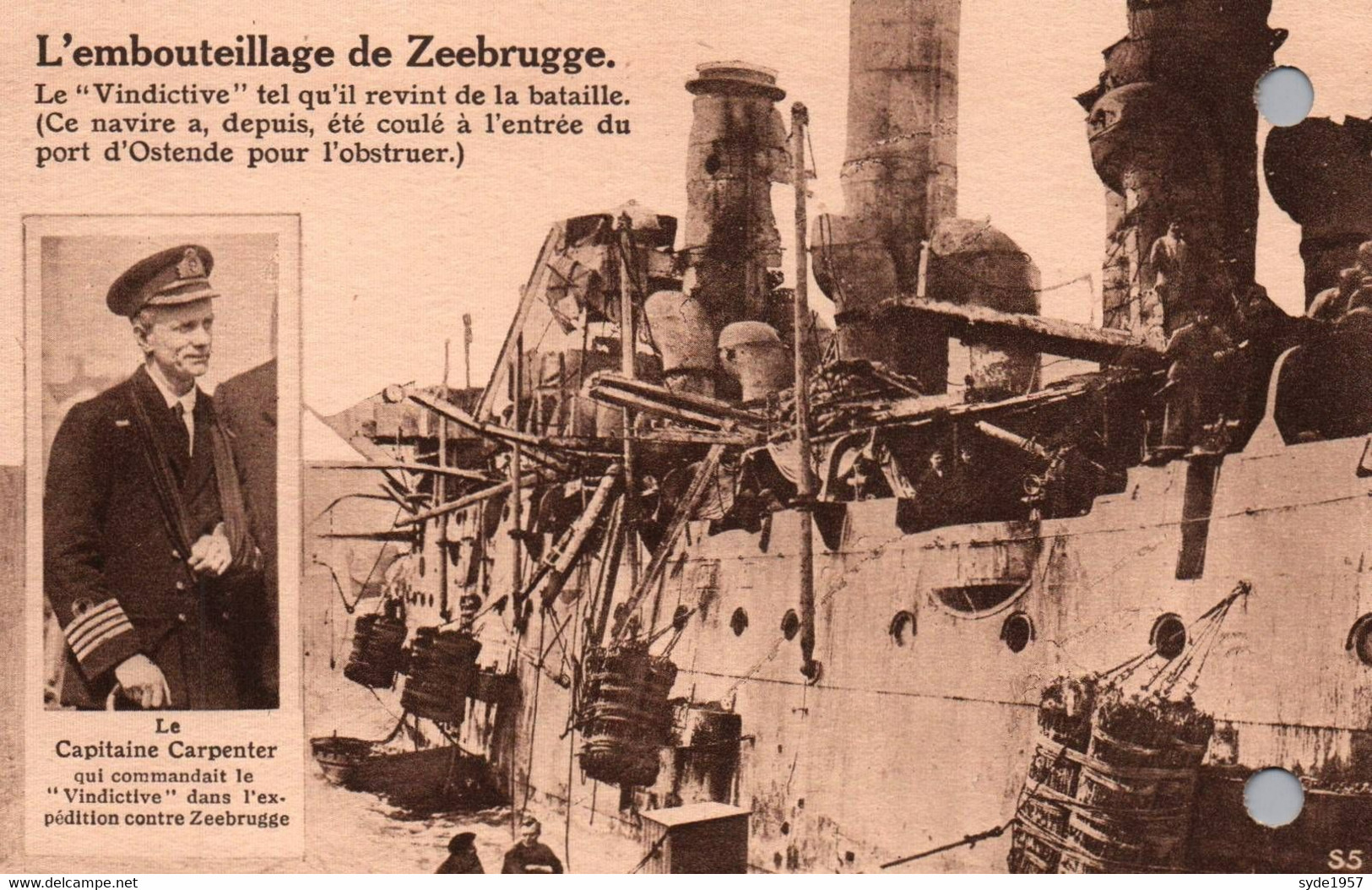 Embouteillage De Zeebrugge 23 Avril 1918, Croieur "Le Vindictive", Capitaine Carpenter - état Voir Scan - War 1914-18