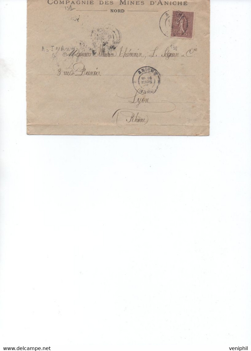 LETTRE  COMPPAGNIE DES MINES D'ANICHE -NORD - AFFRANCHIE SEMEUSE LIGNEE N° 131- CAD ANICHE 1906 - 1903-60 Säerin, Untergrund Schraffiert