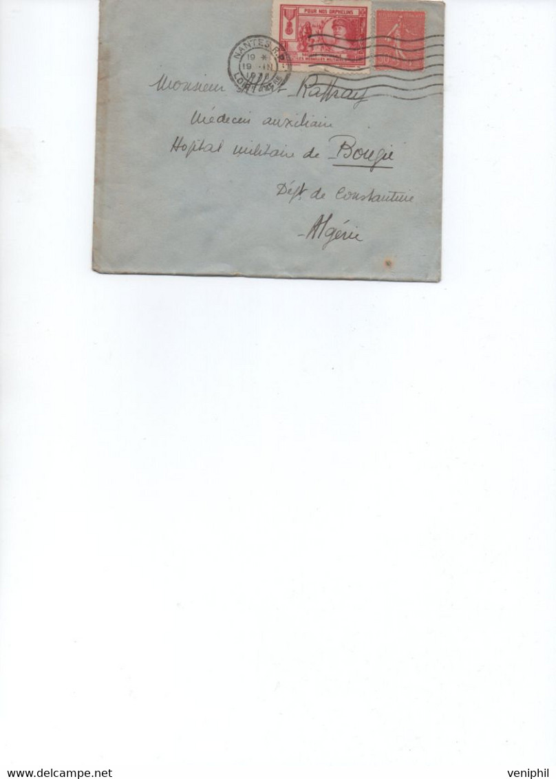 LETTRE AFFRANCHIE N° 199  + VIGNETTE POUR NOS ORPHELINS -LES MEDAILLES MILITAIRES -OBLITERES CAD NANTES 1930 - Militario