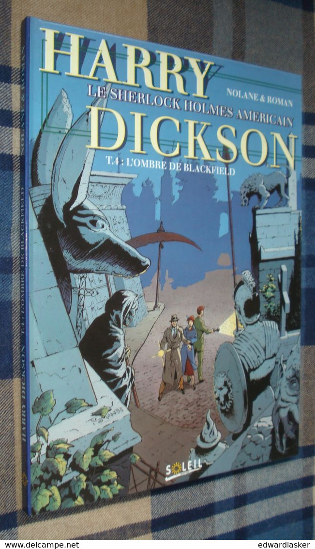 HARRY DICKSON 4 : L'ombre De Blackfield /Nolane Et Roman - Réimp. Soleil 1997 - D'après Jean Ray - Harry Dickson