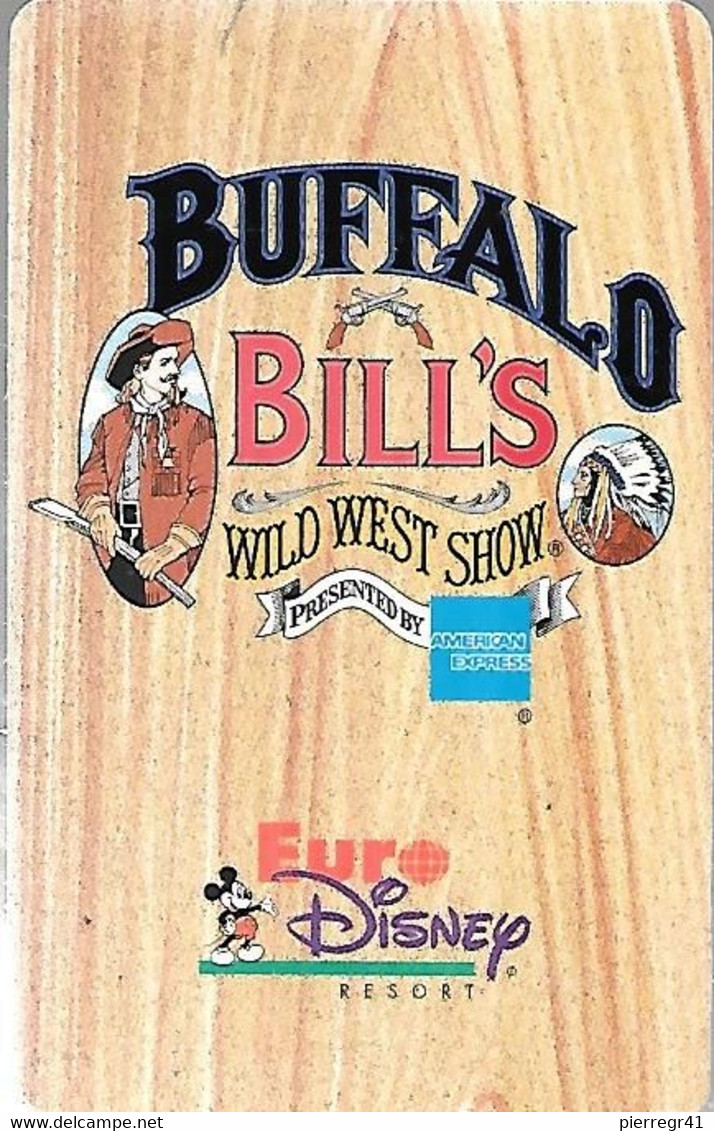 DISNEY-PASS SPECTACLE-BUFFALO BILLS- V° VGS 00000-TBE - Disney-Pässe