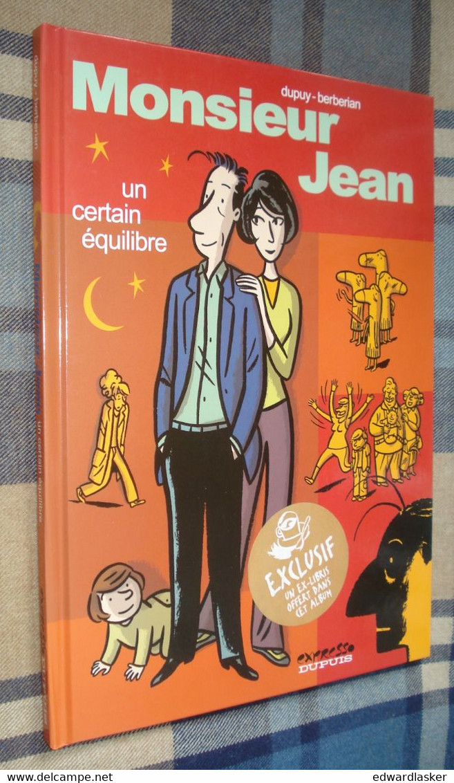 MONSIEUR JEAN 7 : Un Certain équilibre - EO Dupuis 2005 Avec Ex-libris Encarté - Excellent état - Monsieur Jean