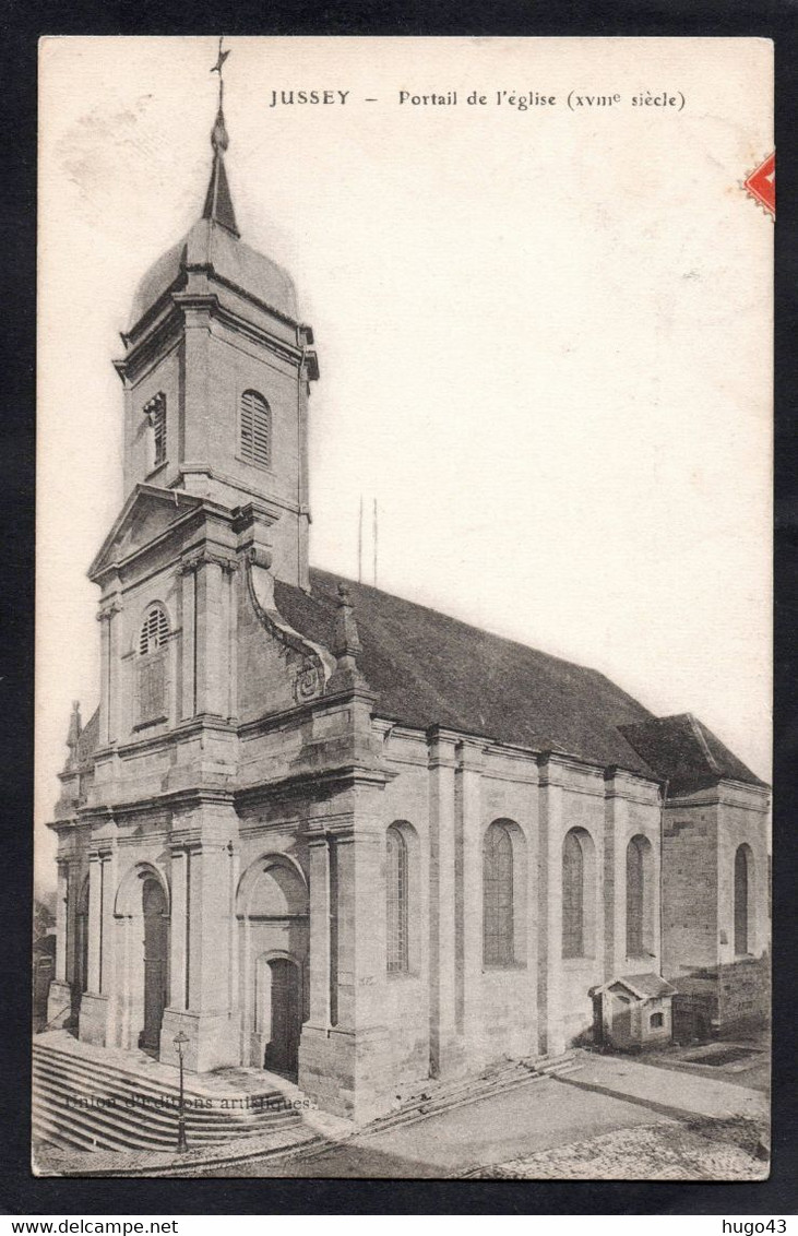 (RECTO / VERSO) JUSSEY EN 1912 - PORTAIL DE L' EGLISE - BEAU CACHET - CPA - Jussey