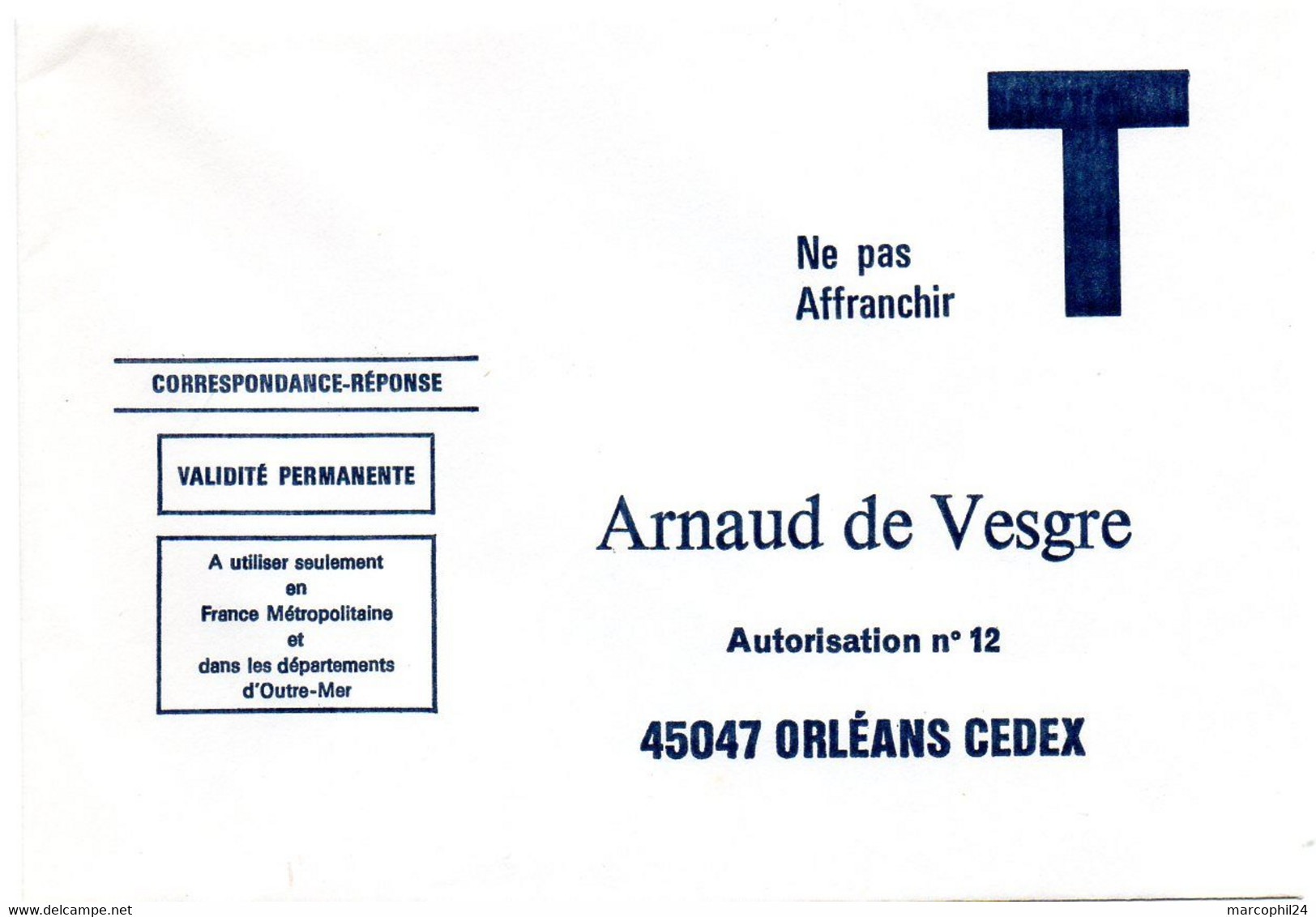 LOIRET - Dépt N° 45 = ORLEANS = CORRESPONDANCE REPONSE T ' ARNAUD De VESGRE' - Karten/Antwortumschläge T