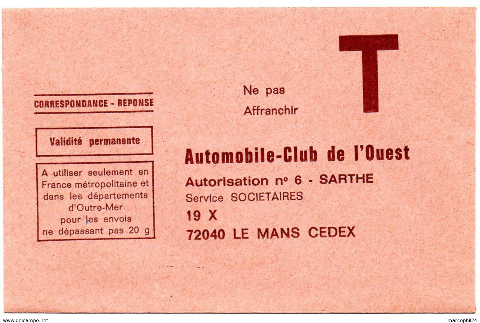 SARTHE - Dépt N° 72 = LE MANS = CORRESPONDANCE REPONSE T  ' AUTOMOBILE CLUB De L' OUEST ' Sur ENVELOPPE ENTIERE - Cards/T Return Covers