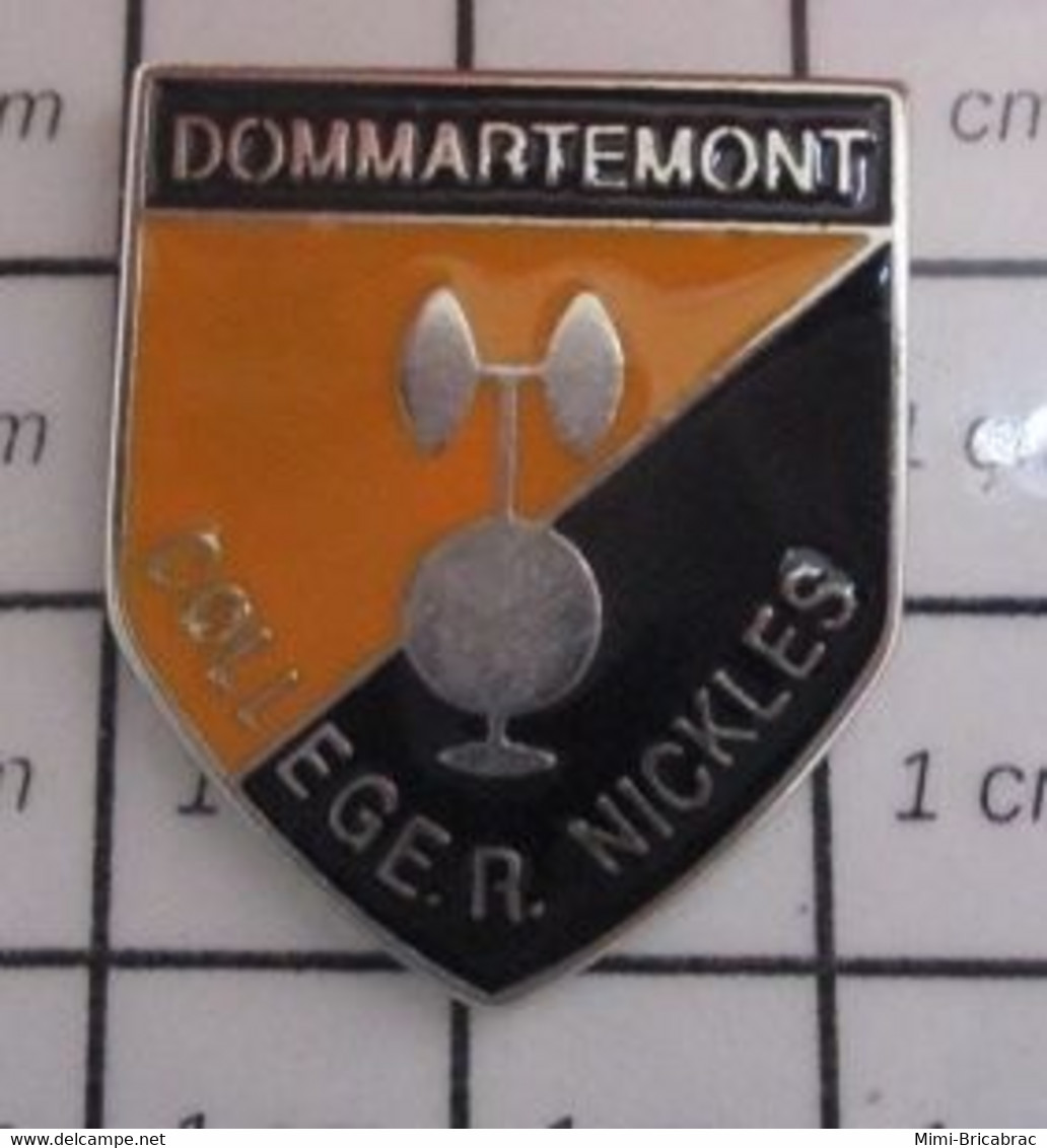 512g2 Pin's Pins / Beau Et Rare / THEME : ADMINISTRATIONS / COLLEGE R NICKLES DOMMARTEMONT Meurthe-et-Moselle En Région - Administrations