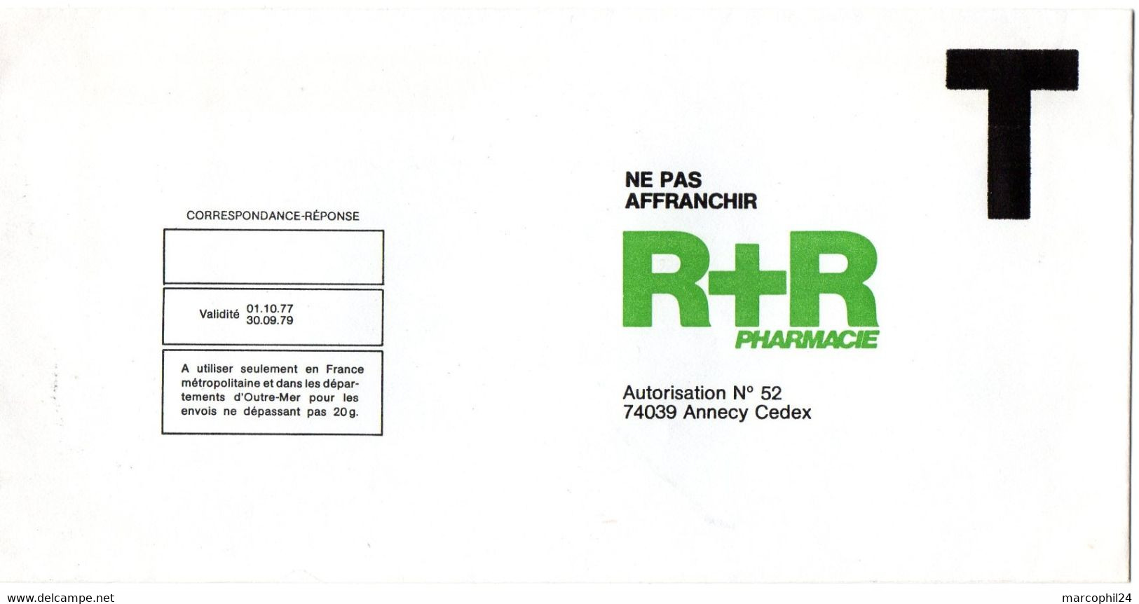 SAVOIE / HAUTE Dépt N° 74 = ANNECY 1979 = CORRESPONDANCE REPONSE T  ' R+R PHARMACIE ' Sur ENVELOPPE ENTIERE - Cartas/Sobre De Respuesta T