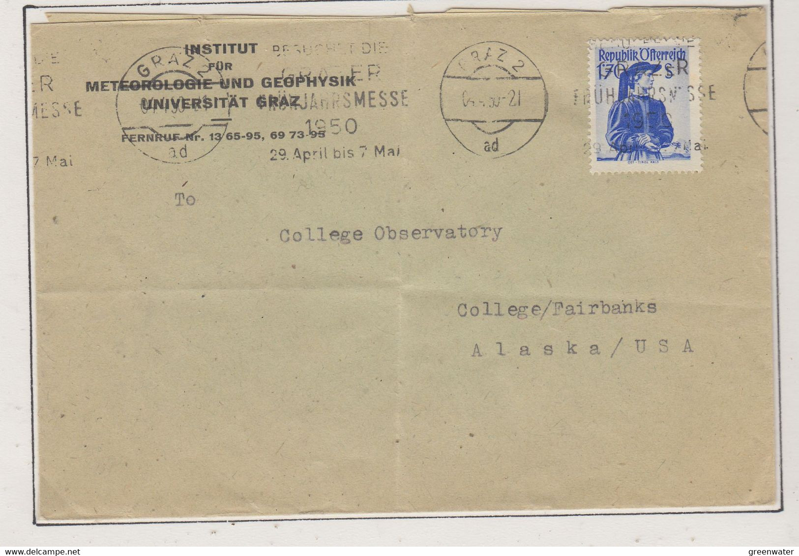 Alaska Fairbanks Cover Send Institut Meteorologie Univ Graz Austria Ca Graz 01.4.1950 (FB152A) - Programmes Scientifiques