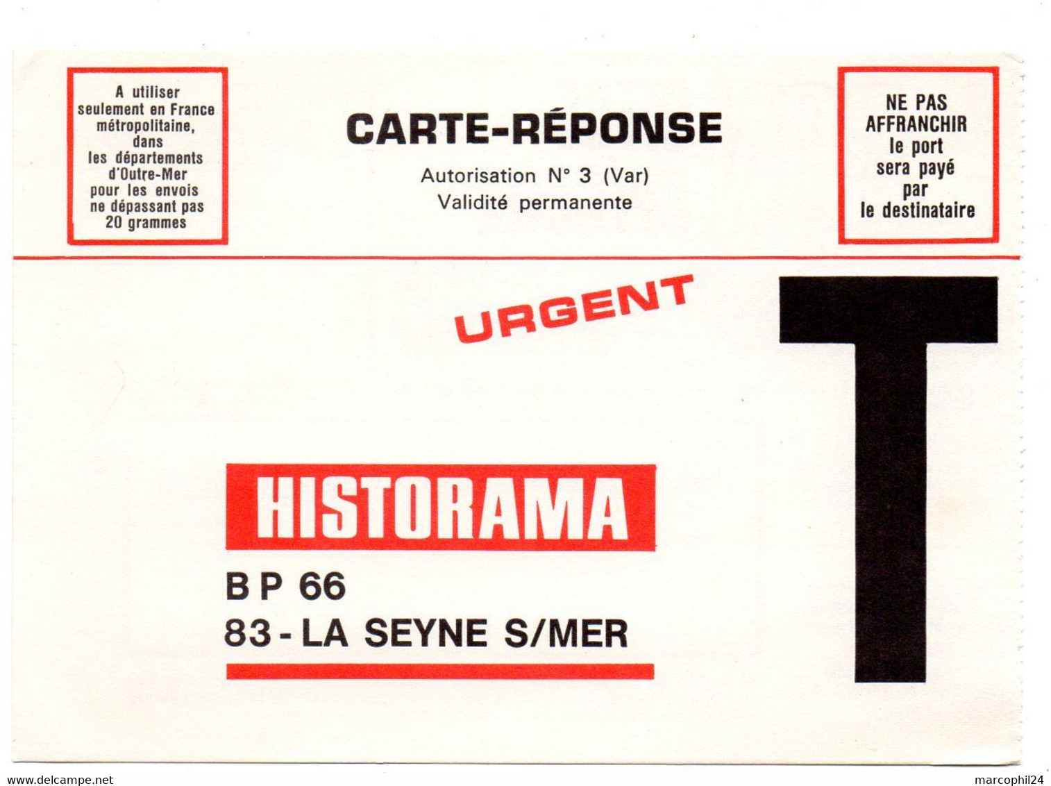 VAR - Dépt N° 83 = LA SEYNE S/ MER = CARTE REPONSE T  ' HISTORAMA ' - Cartes/Enveloppes Réponse T