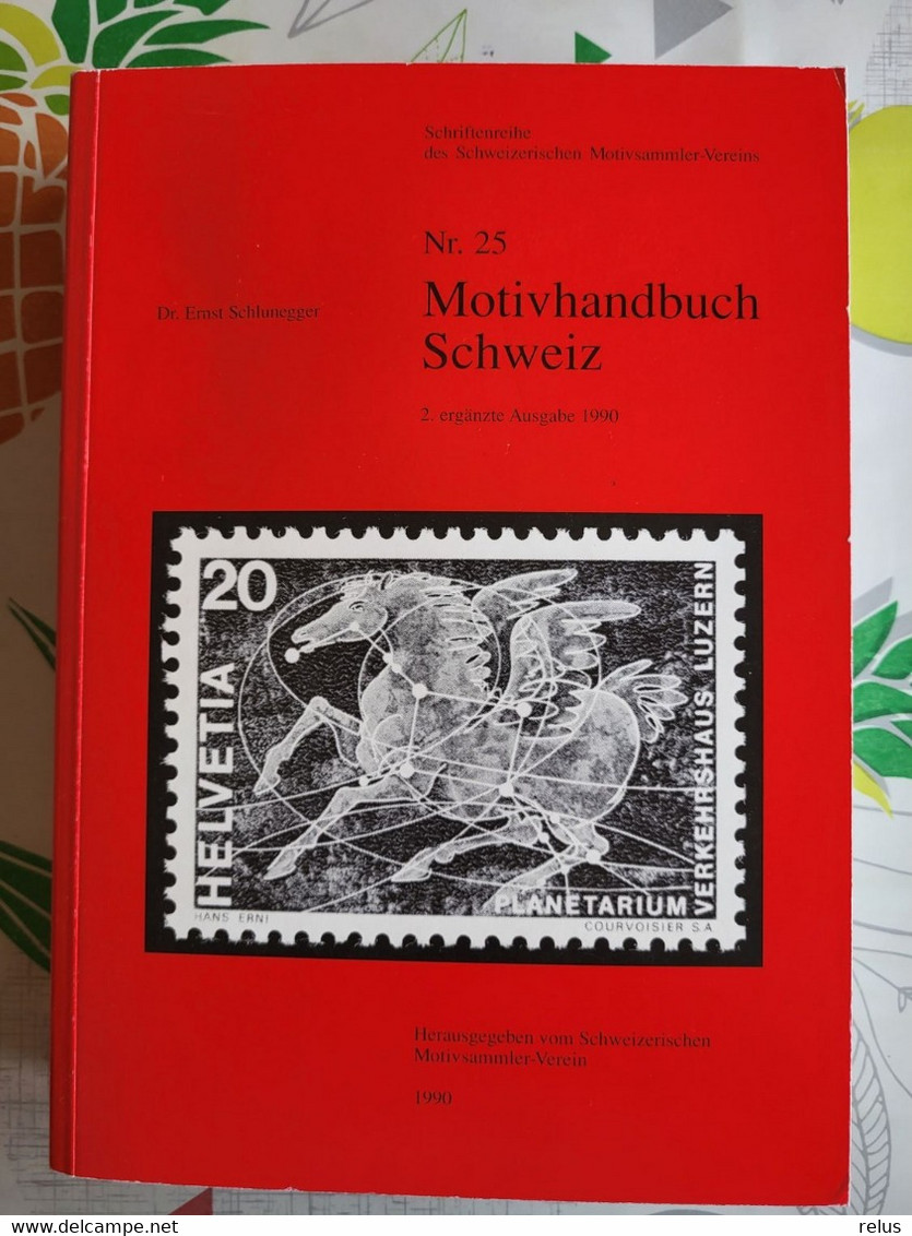 Motivhandbuch Schweiz Dr Ernst Schunnegger 1990 - Philatelie Und Postgeschichte