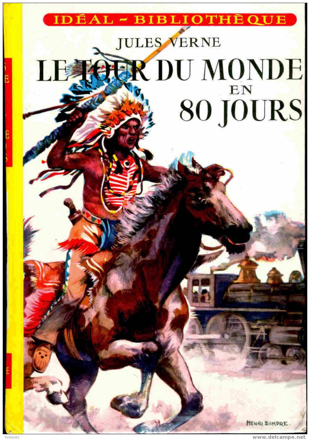 Jules Verne -  Le Tour Du Monde En 80 Jours - Idéal Bibliothèque - ( 1976 ) . - Ideal Bibliotheque