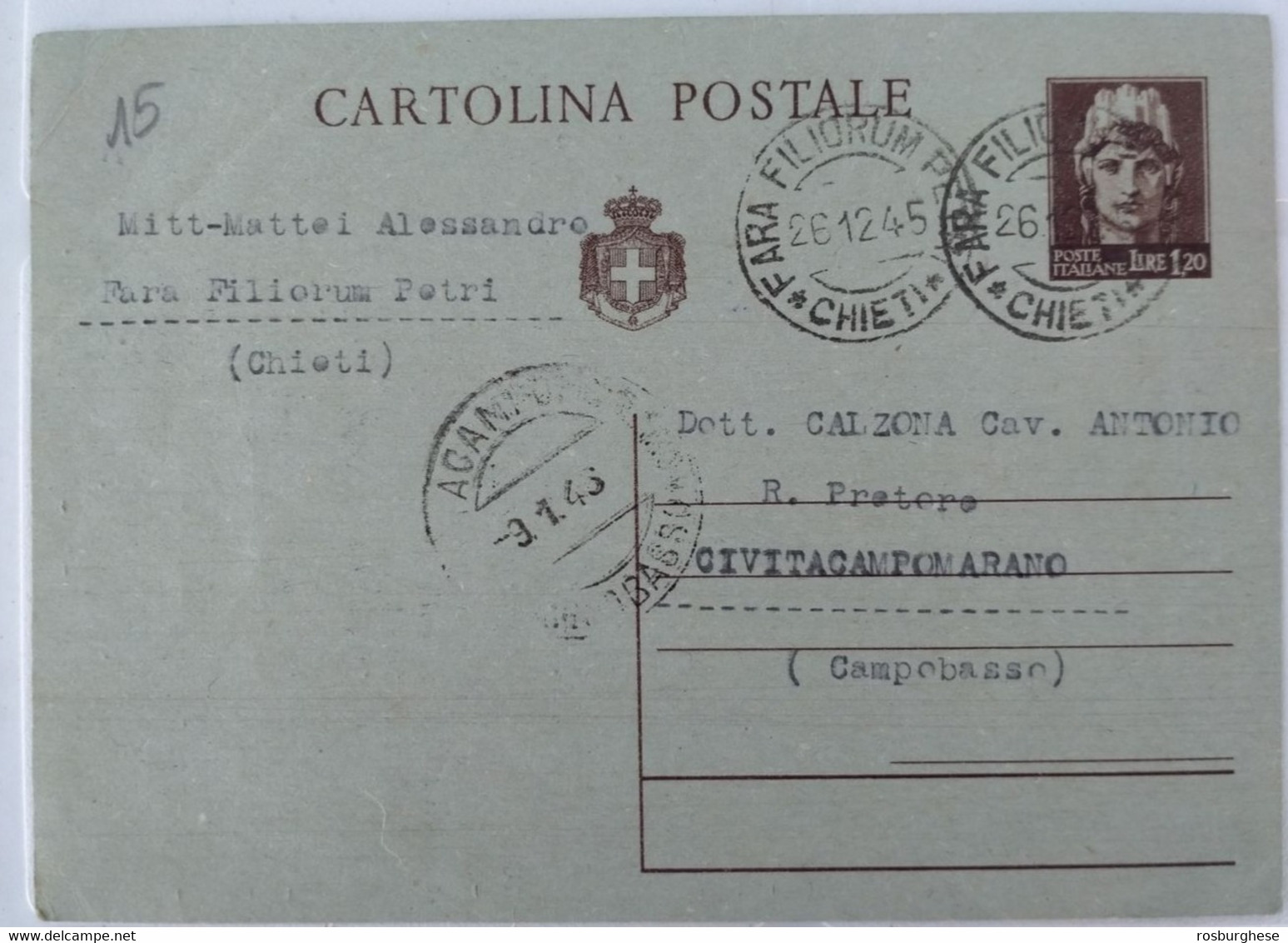 Cartolina Postale 1,20 Centesimi Annullo Fara Filiorum Petri Chieti Civitacampomarano VG 1945 - Entiers Postaux